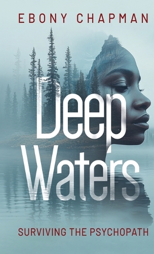 Deep Waters