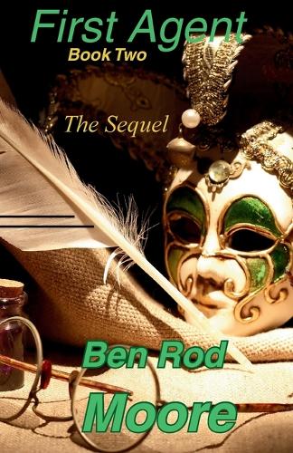 First Agent Book Two - The Sequel