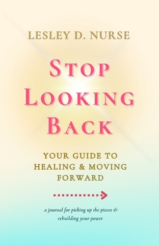 Stop Looking Back