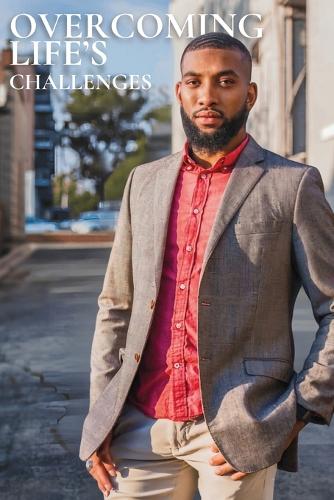 Overcoming Life's Challenges