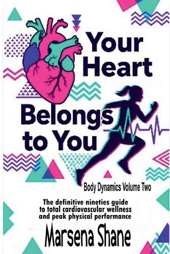 Your Heart Belongs to You