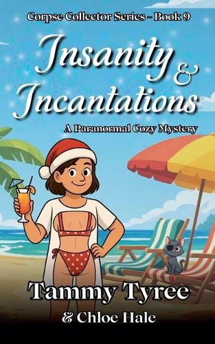 Insanity & Incantations