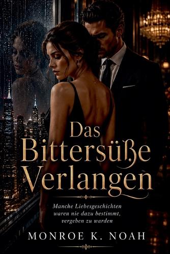 Das Bittersüße Verlangen