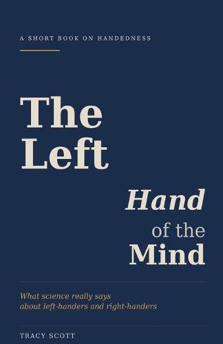 The Left Hand of the Mind