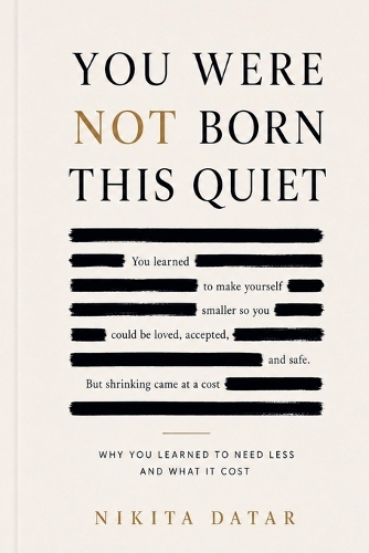 You Were Not Born This Quiet