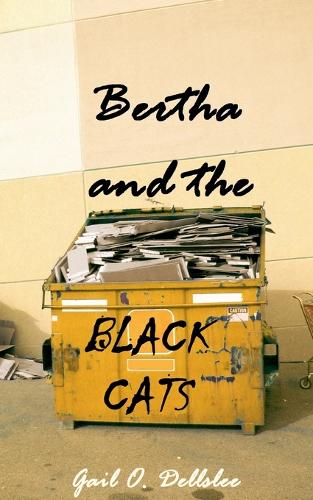 Bertha and the Black Cats