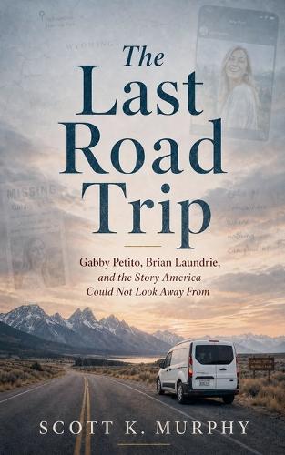 The Last Road Trip