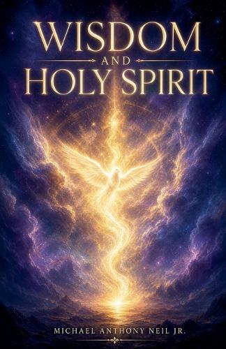 Wisdom and Holy Spirit