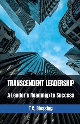 Transcendent Leadership