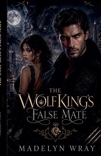 The Wolf Kings False Mate