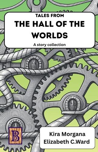 Tales from The Hall of The Worlds