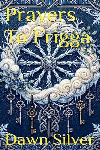 Prayers To Frigga
