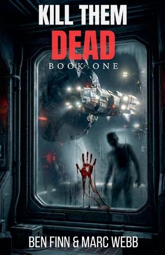 Kill Them Dead - Book 1