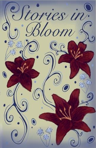 Stories in Bloom
