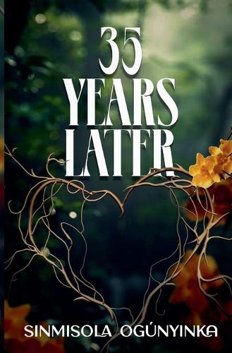 35 Years Later