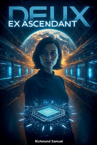 Deux Ex Ascendant