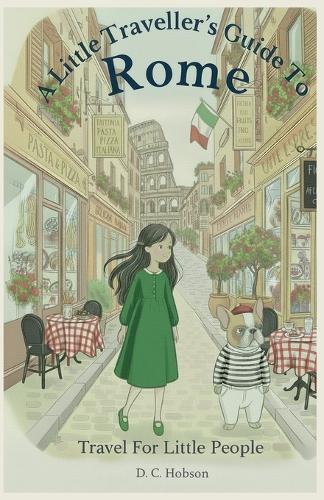 A Little Traveller's Guide To Rome