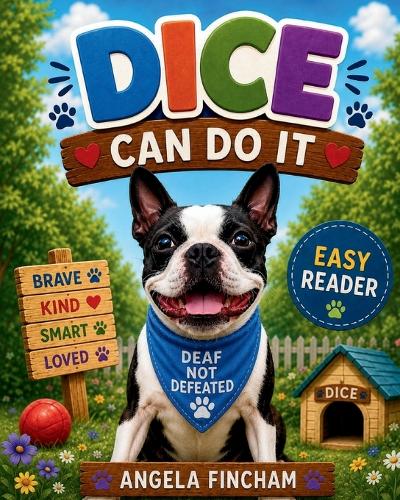 Dice Can Do It