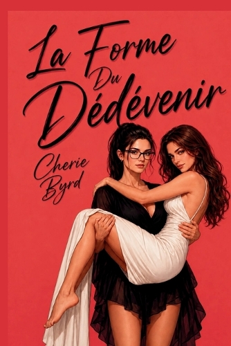 La Forme Du Dédevenir