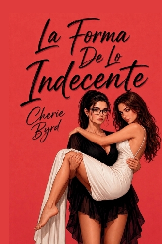 La Forma De Lo Indecente