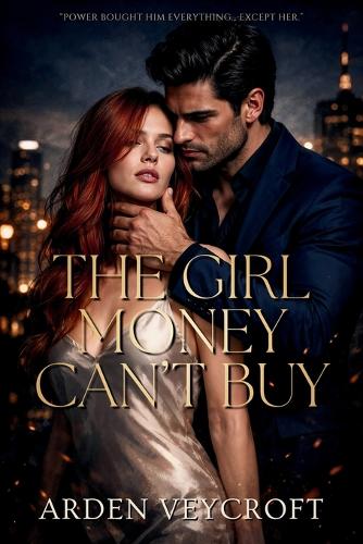 The Girl Money Can't Buy