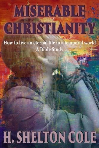 Miserable Christianity