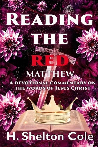 Reading the Red - Matthew