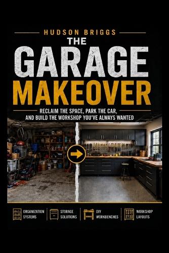 The Garage Makeover