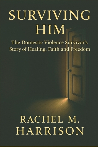 Surviving Him