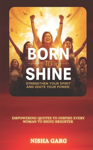 Born to Shine