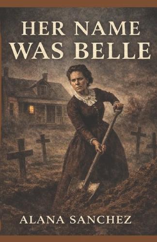 Her Name Was Belle