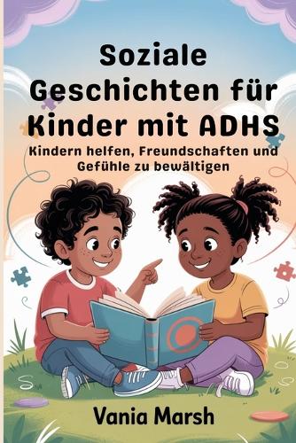 Soziale Geschichten für Kinder mit ADHS