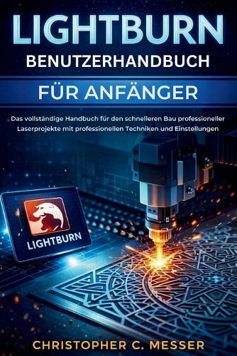 LightBurn Benutzerhandbuch für Anfänger