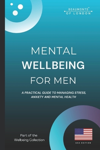 Mental Wellbeing For Men
