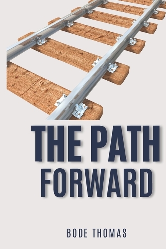 The Path Forward