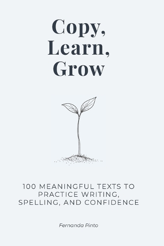 Copy, Learn, Grow