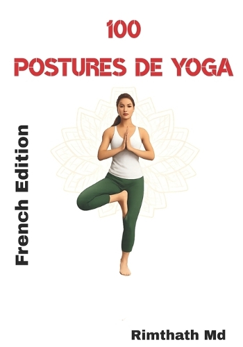100 Postures de Yoga