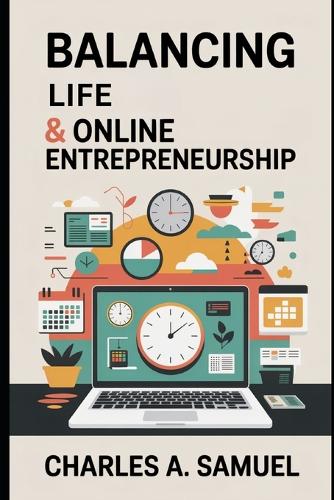 Balancing Life & Online Entrepreneurship