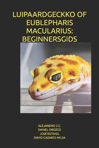 Luipaardgeckko of Eublepharis Macularius