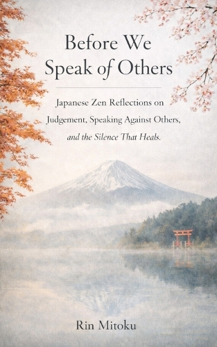 Before We Speak of Others