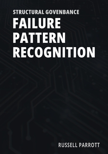 Structural Governance Failure Pattern Recognition