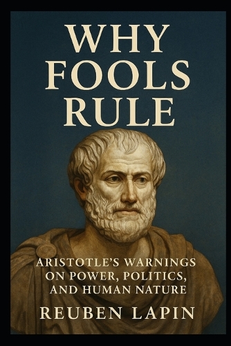 Why Fools Rule