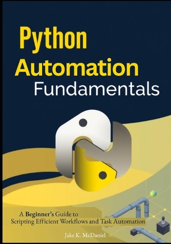 Python Automation Fundamentals