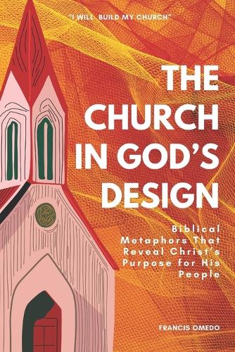 The Church in God's Design