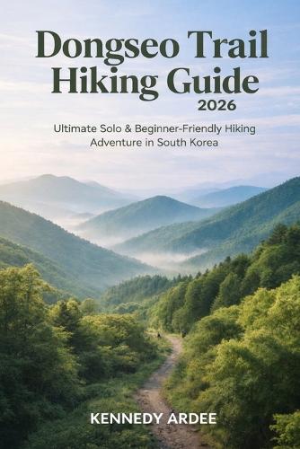 Dongseo Trail Hiking Guide 2026