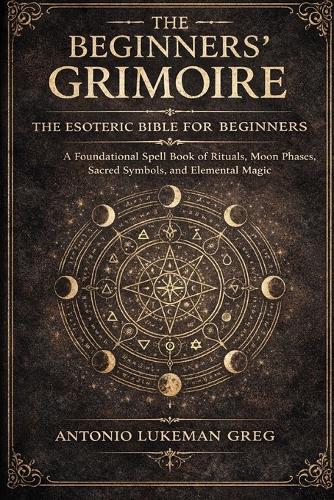 The Beginners' Grimoire