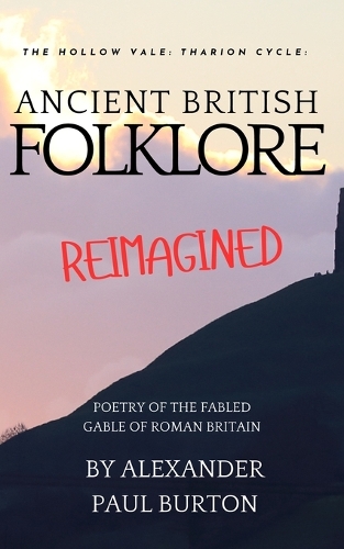 Ancient British Folklore Reimagined
