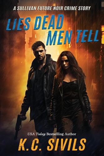 Lies Dead Men Tell