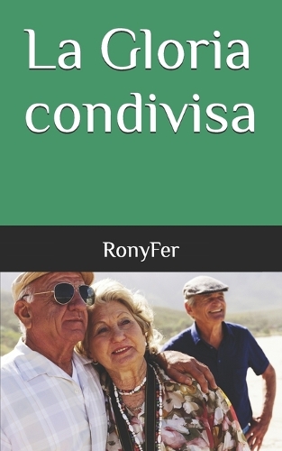 La Gloria condivisa