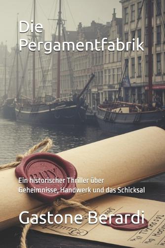 Die Pergamentfabrik